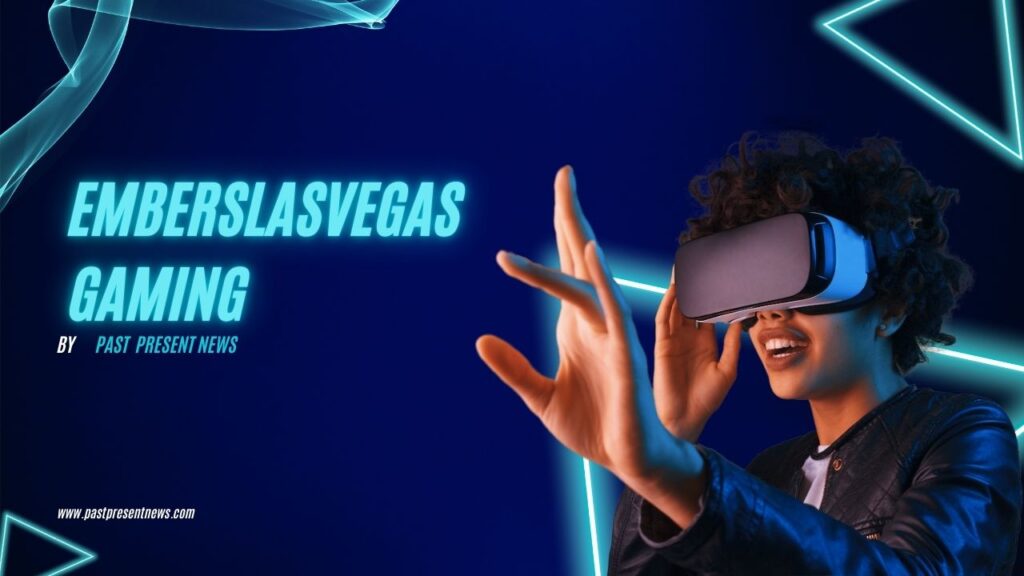 EmbersLasVegas Gaming