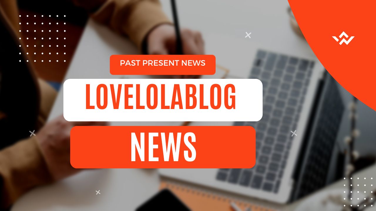 Lovelolablog news