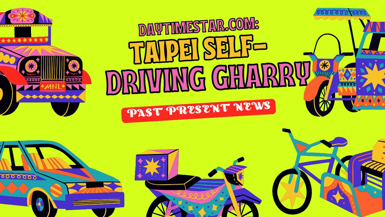 daytimestar.com: taipei self-driving gharry